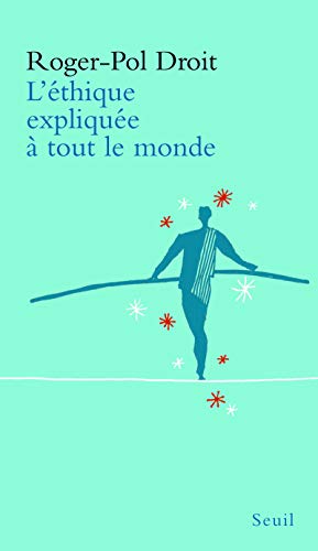 L'Éthique expliquée à tout le monde von Seuil