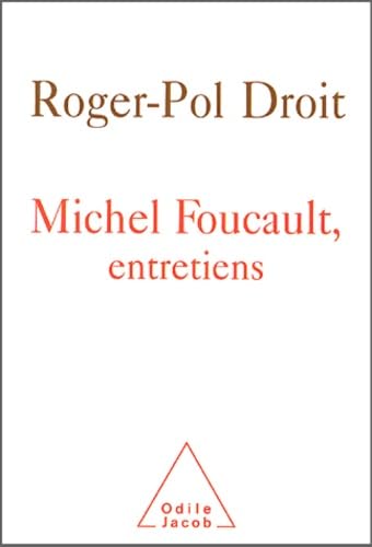 Michel Foucault, entretiens