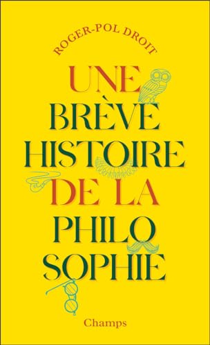 Une breve histoire de la philosophie von FLAMMARION
