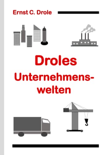 Droles Unternehmenswelten
