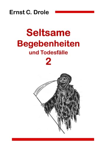 Seltsame Begebenheiten und Todesfälle 2