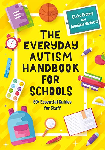 The Everyday Autism Handbook for Schools: 60+ Essential Guides for Staff von Jessica Kingsley Publishers