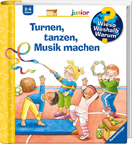 Wieso? Weshalb? Warum? junior, Band 71 - Turnen, tanzen, Musik machen