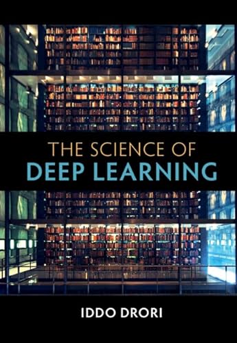The Science of Deep Learning von Cambridge University Pr.