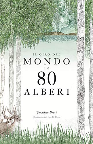Il giro del mondo in 80 alberi