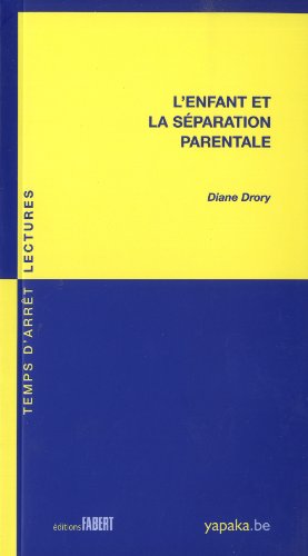 L'Enfant et la séparation parentale von FABERT