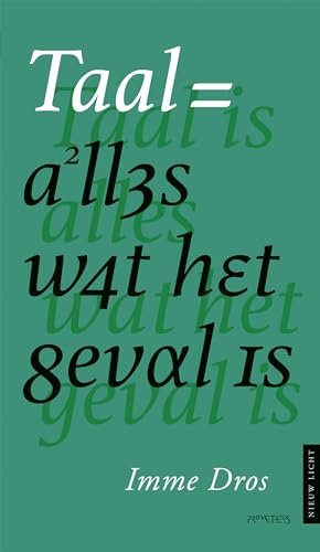 Taal is alles wat het geval is (Nieuw licht) von Prometheus