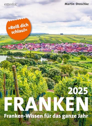 Franken 2025: Franken-Wissen für das ganze Jahr, Abreißkalender