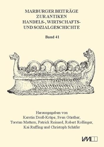 Marburger Beiträge zur Antiken Handels-, Wirtschafts- und Sozialgeschichte 41, 2023 von VML Vlg Marie Leidorf
