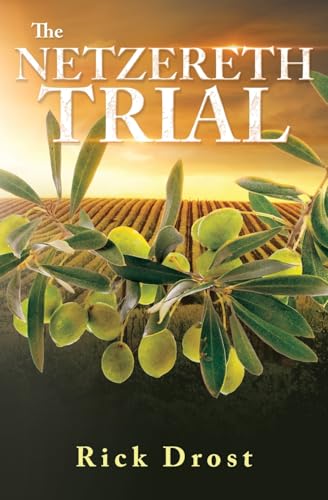 The Netzereth Trial The Netzereth Trial von Prominent Books Edge LLC