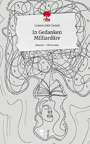 In Gedanken Milliardäre. Life is a Story - story.one