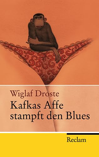 Kafkas Affe stampft den Blues (Reclam Taschenbuch)