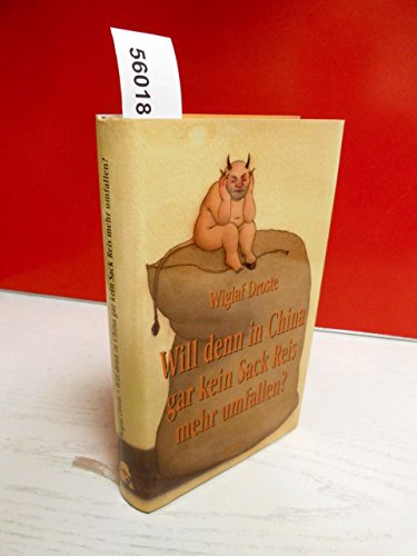 Will denn in China gar kein Sack Reis mehr umfallen?