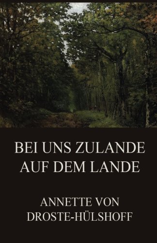 Bei uns zulande auf dem Lande von Jazzybee Verlag