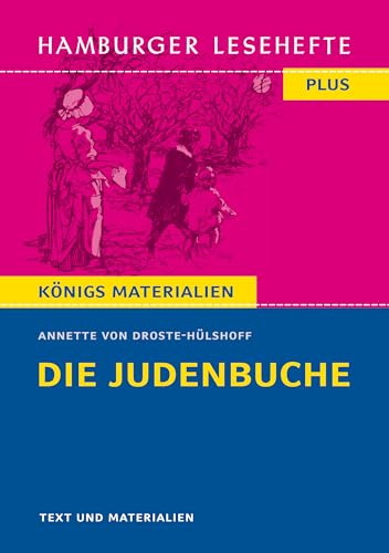 Die Judenbuche (Textausgabe): Hamburger Lesehefte Plus Königs Materialien