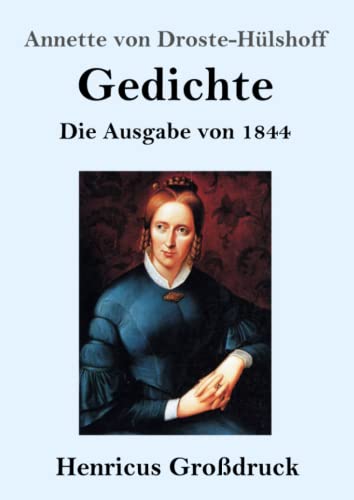 Gedichte (Großdruck): Die Ausgabe von 1844