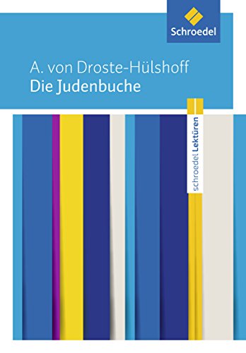 Schroedel Lektüren: Annette von Droste-Hülshoff: Die Judenbuche Textausgabe