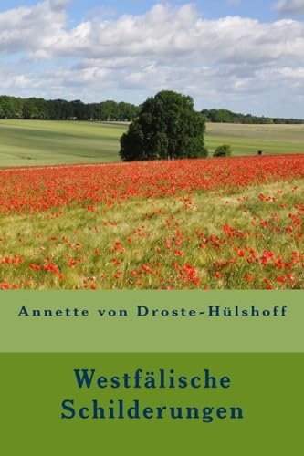 Westfälische Schilderungen Westfälische Schilderungen von CREATESPACE