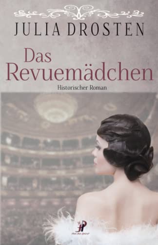 Das Revuemädchen (Starke Frauen erobern die Freiheit) von Independently published