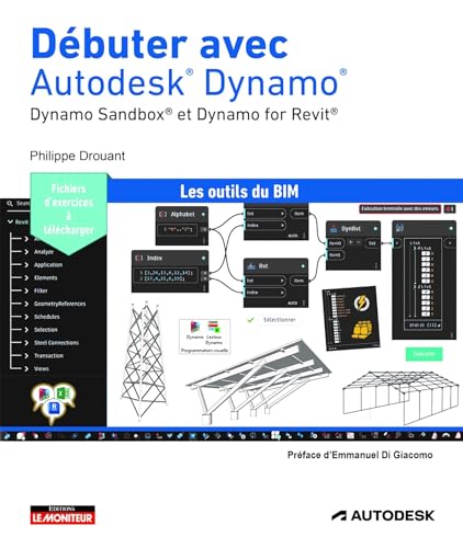 Débuter avec Autodesk® Dynamo®: Dynamo Sandbox® et Dynamo for Revit®