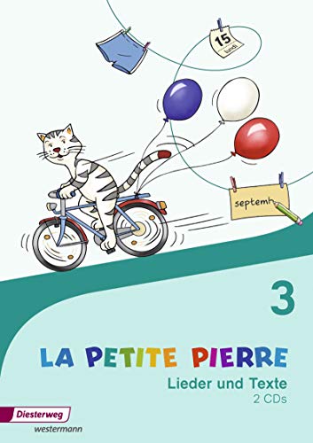 LA PETITE PIERRE - Ausgabe 2016: CD Lieder und Texte 3 (LA PETITE PIERRE: Französisch für die Klassen 1 bis 4 - Ausgabe 2016)