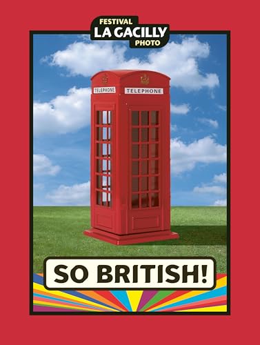 So British !: Festival Photo de la Gacilly So British !: Festival Photo de la Gacilly von LOCUS SOLUS
