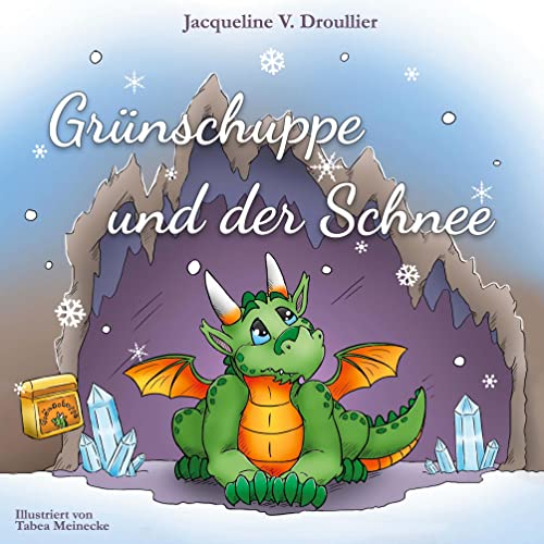 Grünschuppe und der Schnee von Book on Demand