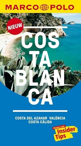 Costa Blanca Marco Polo: Costa del Azahar, València, Costa Cálida Costa Blanca Marco Polo: Costa del Azahar, València, Costa Cálida