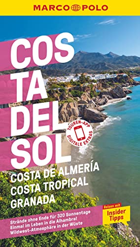 MARCO POLO Reiseführer Costa del Sol, Costa de Almería, Costa Tropical, Granada: Reisen mit Insider-Tipps. Inklusive kostenloser Touren-App