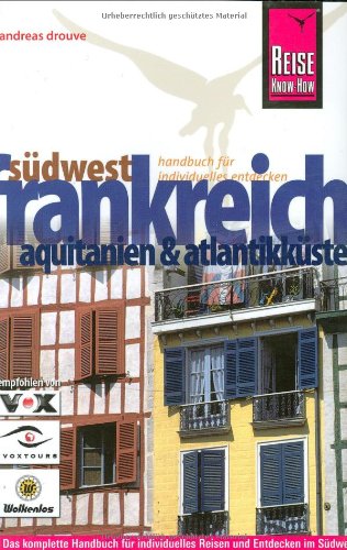 Südwestfrankreich Südwestfrankreich