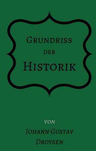 Grundriss der Historik