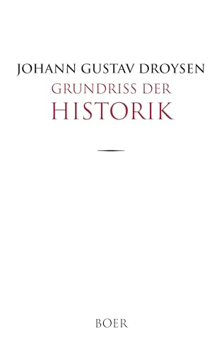 Grundriß der Historik von BOER