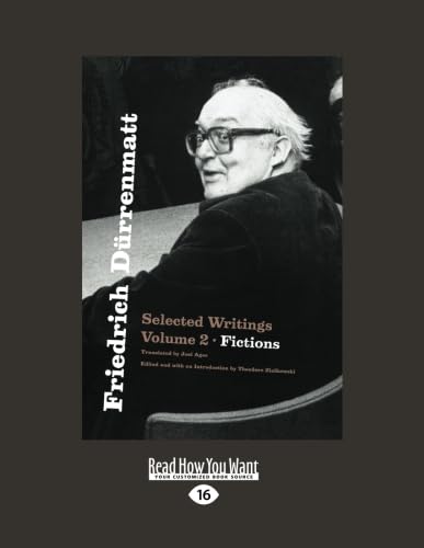 Friedrich Drrenmatt: Selected Writings, Volume 2, Fictions: Selected Writings, Volume 2, Fictions: Selected Writings: Fictions von ReadHowYouWant
