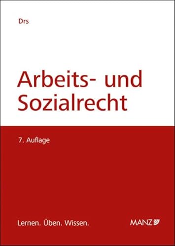 Arbeits- und Sozialrecht: Lernen. Üben. Wissen. (LÜW Lernen Üben Wissen)