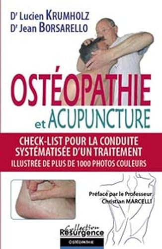 Ostéopathie et acupuncture: Check-list pour la conduite systématisée d'un traitement von M PIETTEUR
