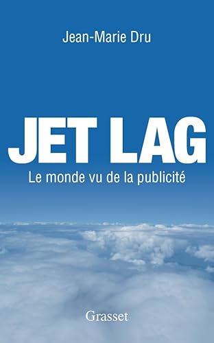 Jet-lag: Le monde vu par la publicité von GRASSET