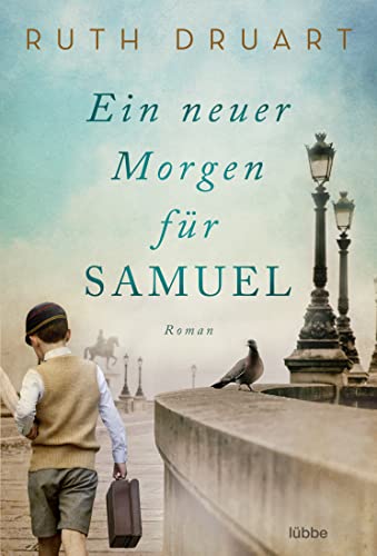 Ein neuer Morgen für Samuel: Roman von Lübbe