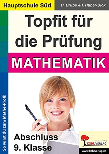 Topfit für die Prüfung - Mathematik: Ausgabe Hauptschule Süd