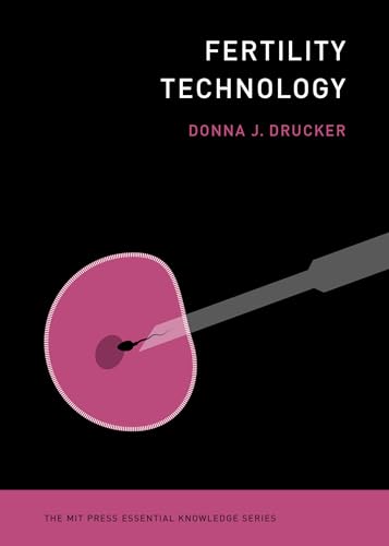 Fertility Technology (The MIT Press Essential Knowledge series) von The MIT Press