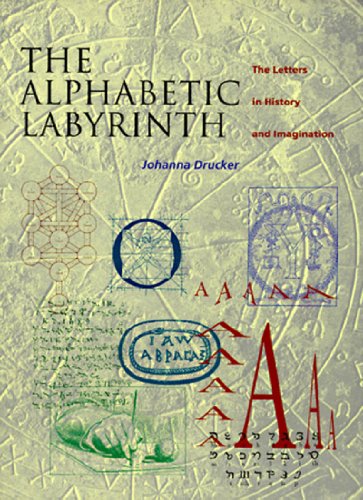 The Alphabetic Labyrinth: The Letters in History and Imagination