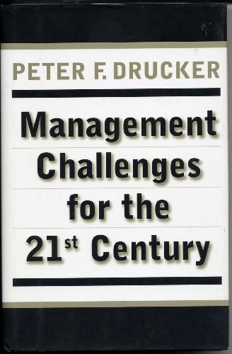 MANAGEMENT CHALLENGES for the 21st Century MANAGEMENT CHALLENGES for the 21st Century