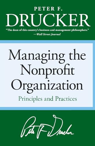 Managing the Non-profit Organization: Principles and Practices