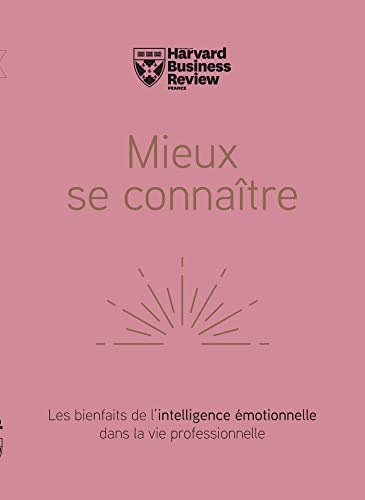 Mieux se connaître: Les bienfaits de l'intelligence émotionelle dans la vie professionnelle