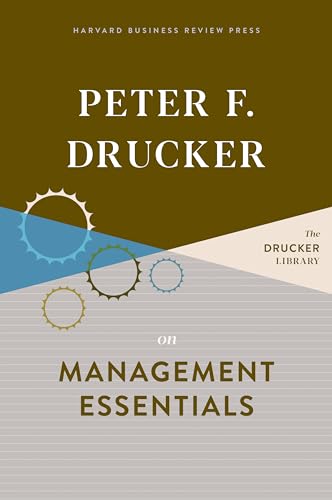 Peter F. Drucker on Management Essentials (Drucker Library)