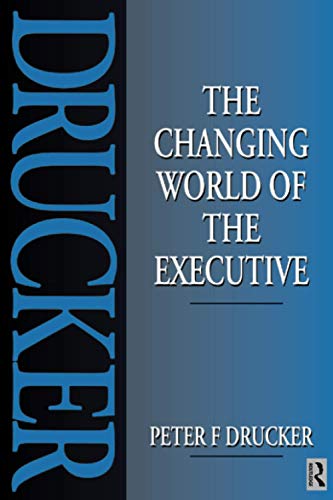 The Changing World of the Executive von Routledge