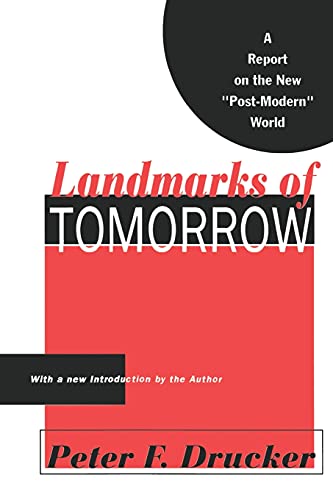 Landmarks of Tomorrow: A Report on the New "Post-Modern" World