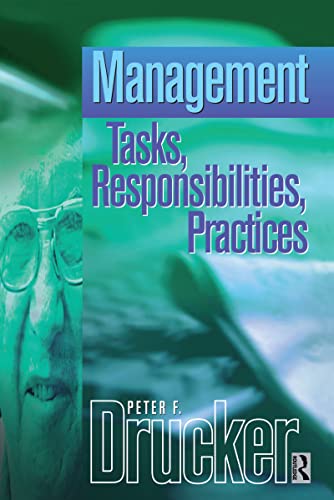 Management: An Abridged and Revised Version of Management: Tasks, Responsibilities, Practices