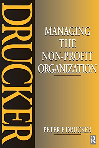 Managing the Non-Profit Organization: Practices and Principles von Routledge