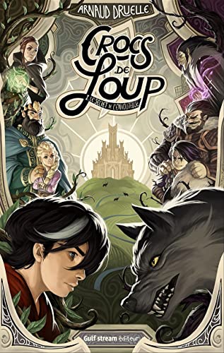 Crocs de loup - Tome 1 Le Secret de l'envoûteuse Crocs de loup - Tome 1 Le Secret de l'envoûteuse von GULF STREAM