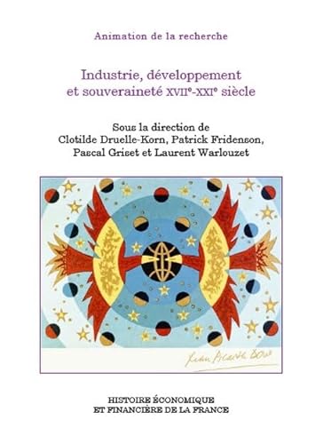 Industrie, développement et souveraineté XVIIe-XXIe siècle von IGPDE